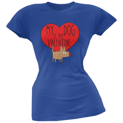 Valentine's Day - My Dog Is My Valentine Blue Soft Juniors T-Shirt