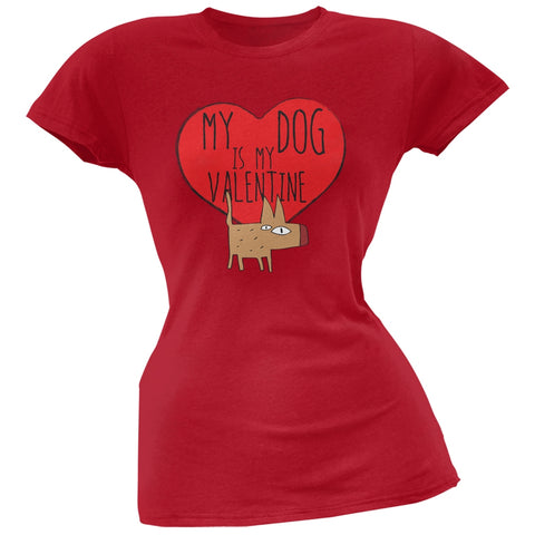 Valentine's Day - My Dog Is My Valentine Red Soft Juniors T-Shirt