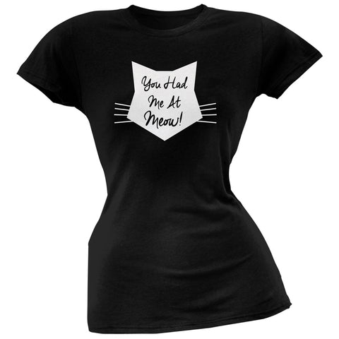 Valentine's Day - You Had Me At Meow Black Soft Juniors T-Shirt