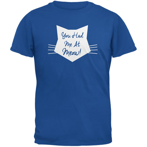Valentine's Day - You Had Me At Meow Blue Adult  T-Shirt