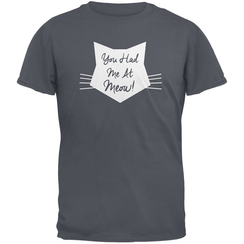 Valentine's Day - You Had Me At Meow Grey Adult T-Shirt