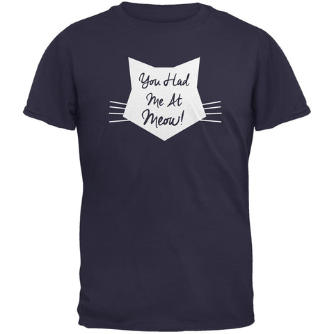 Valentine's Day - You Had Me At Meow Navy Adult T-Shirt