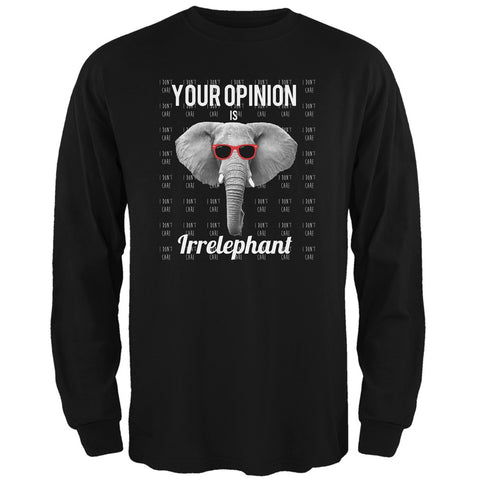 Paws - Elephant Your Opinion is Irrelephant Black Adult Long Sleeve T-Shirt