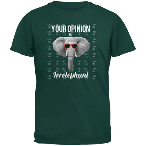 Paws - Elephant Your Opinion is Irrelephant Forest Green Adult T-Shirt