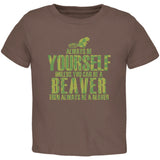 Always Be Yourself Beaver Black Toddler T-Shirt