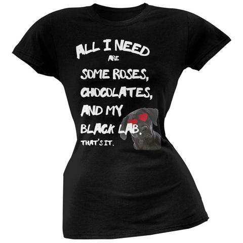 Valentine's Day - All I Need is My Black Lab Black Soft Juniors T-Shirt