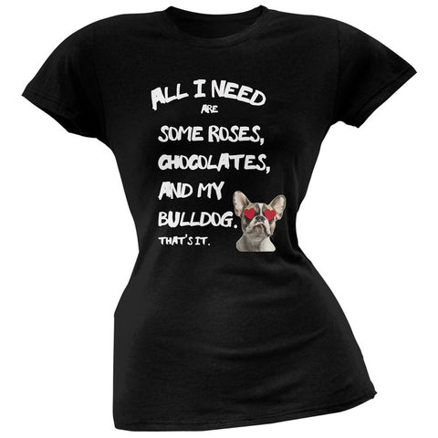 Valentine's Day - All I Need Is My French Bulldog Black Juniors T-Shirt