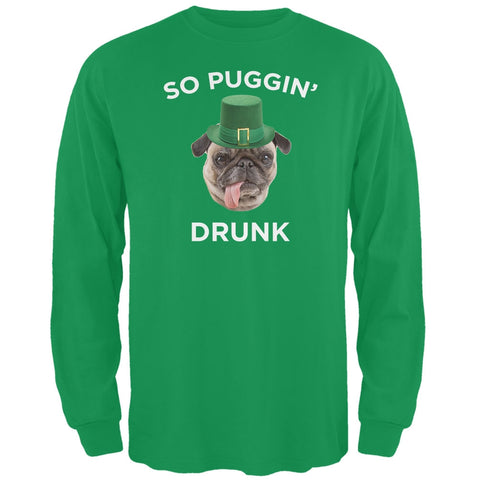 St. Patricks Day - So Puggin' Drunk Irish Green Adult Long Sleeve T-Shirt