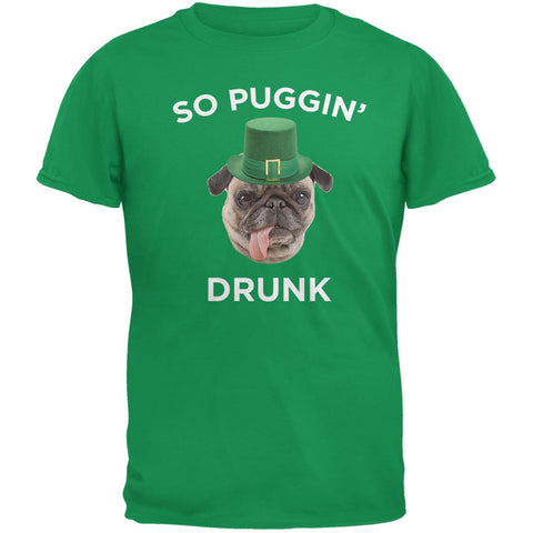 St. Patricks Day - So Puggin' Drunk Irish Green Adult T-Shirt