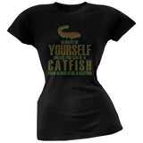 Always Be Yourself Catfish Black Juniors Soft T-Shirt