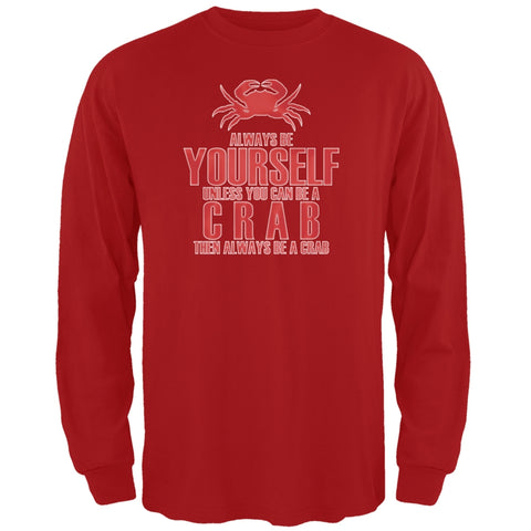 Always Be Yourself Crab Red Adult Long Sleeve T-Shirt
