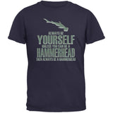 Always Be Yourself Hammerhead Shark Black Adult T-Shirt