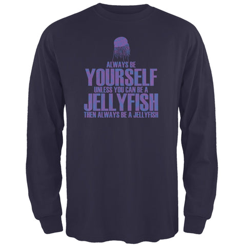 Always Be Yourself Jellyfish Navy Adult Long Sleeve T-Shirt
