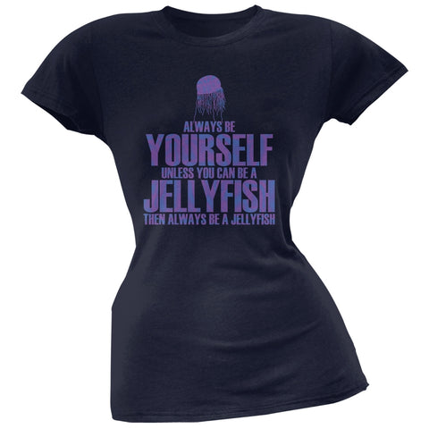Always Be Yourself Jellyfish Navy Juniors Soft T-Shirt