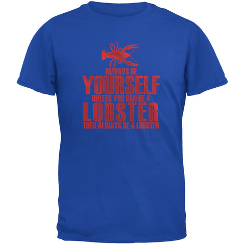 Always Be Yourself Lobster Royal Youth T-Shirt