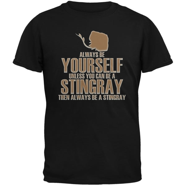 Always Be Yourself Stingray Black Adult T-Shirt – AnimalWorld.com