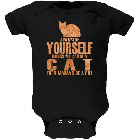 Always Be Yourself Cat Black Soft Baby One Piece