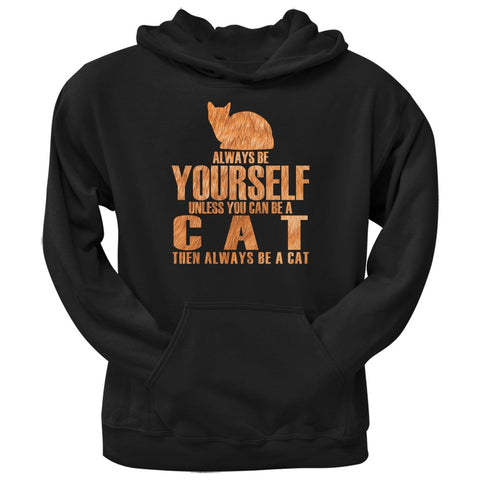 Always Be Yourself Cat Black Adult Hoodie
