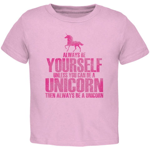 Always Be Yourself Unicorn Light Pink Toddler T-Shirt