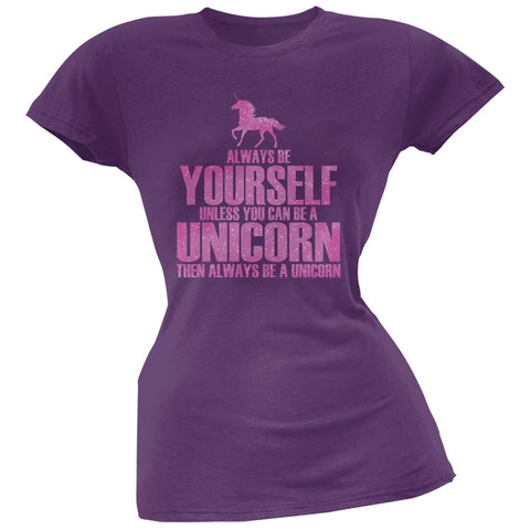 Always Be Yourself Unicorn Purple Juniors Soft T-Shirt