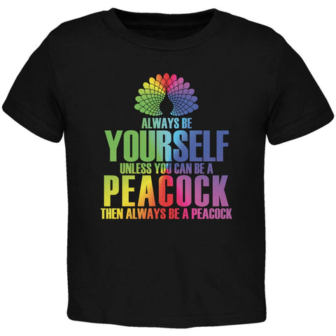 Always Be Yourself Peacock Black Toddler T-Shirt