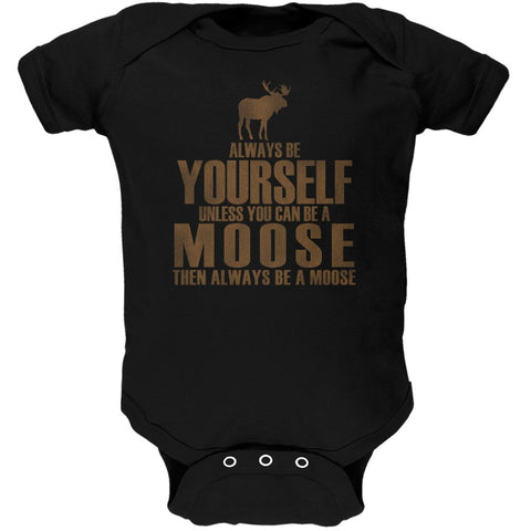 Always Be Yourself Moose Black Soft Baby One Piece