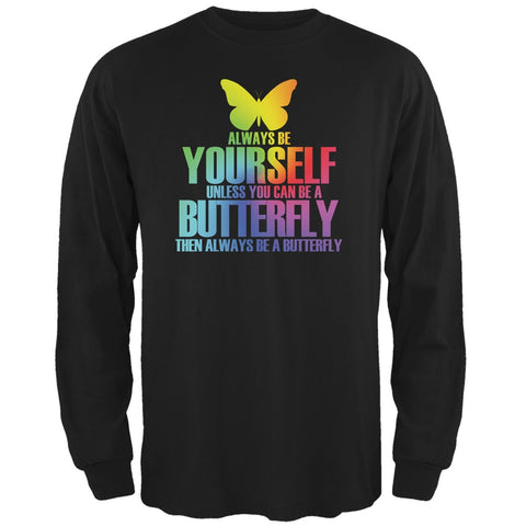Always Be Yourself Butterfly Black Adult Long Sleeve T-Shirt