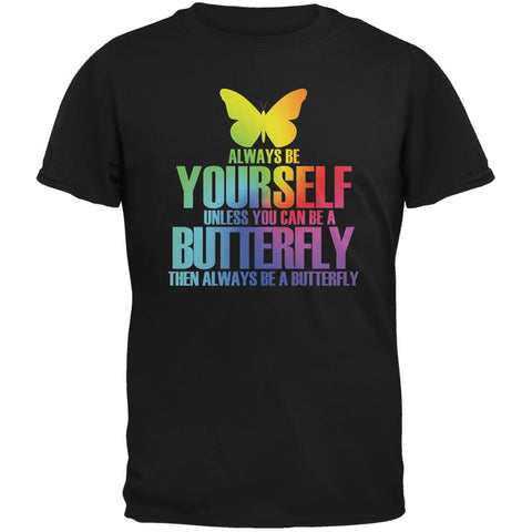 Always Be Yourself Butterfly Black Adult T-Shirt