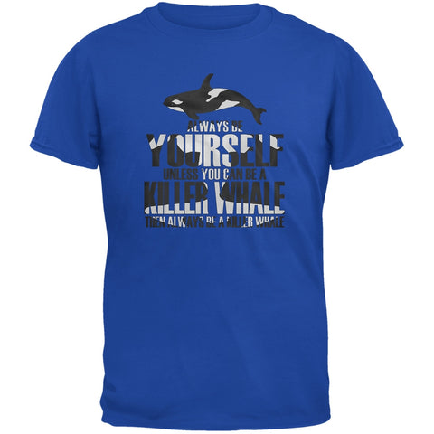 Always be Yourself Killer Whale Royal Youth T-Shirt