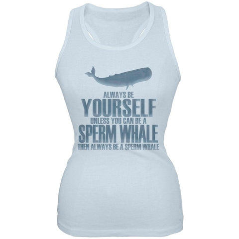 Always Be Yourself Sperm Whale Pale Blue Juniors Soft Tank Top
