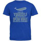 Always Be Yourself Sperm Whale Charcoal Grey Adult T-Shirt