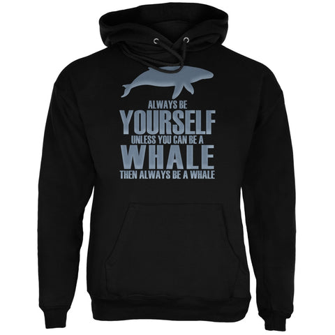 Always Be Yourself Whale Black Adult Hoodie