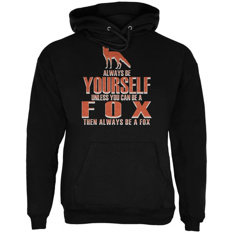 Always Be Yourself Fox Black Adult Hoodie