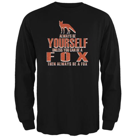 Always Be Yourself Fox Black Adult Long Sleeve T-Shirt