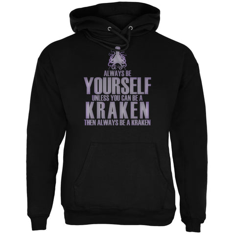Always Be Yourself Kraken Black Adult Hoodie