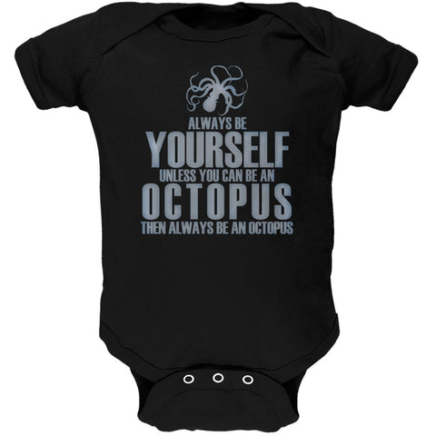 Always Be Yourself Octopus Black Soft Baby One Piece