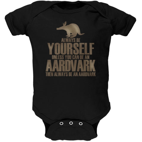 Always Be Yourself Aardvark Black Soft Baby One Piece
