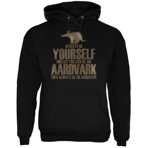 Always Be Yourself Aardvark Black Adult Hoodie