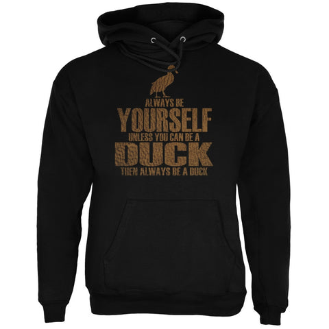 Always Be Yourself Duck Black Adult Hoodie