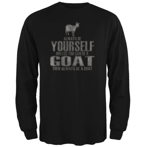 Always Be Yourself Goat Black Adult Long Sleeve T-Shirt