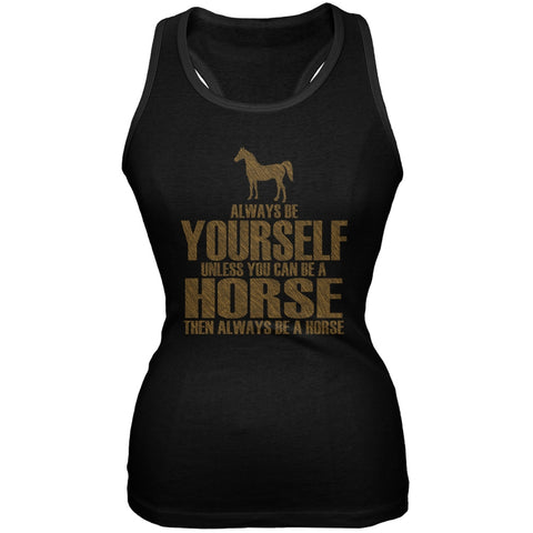 Always Be Yourself Horse Black Juniors Soft Tank Top