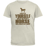 Always Be Yourself Horse Black Adult T-Shirt