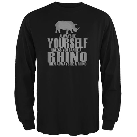 Always Be Yourself Rhino Black Adult Long Sleeve T-Shirt