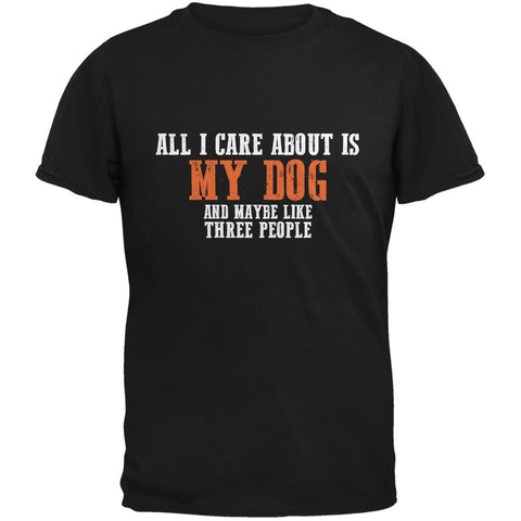 Sarcastic Care About My Dog Black Adult T-Shirt