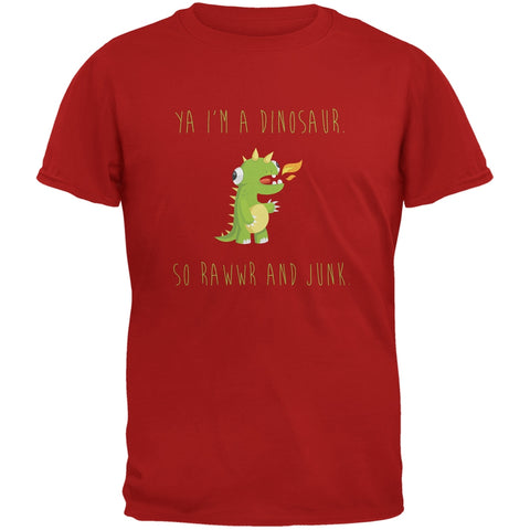 Ya I'm a Dinosaur - Goofy Red Adult T-Shirt