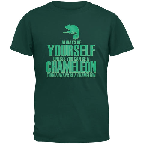 Always Be Yourself Chameleon Forest Green Adult T-Shirt