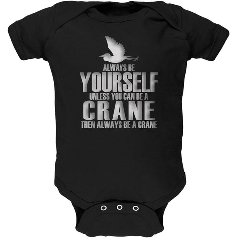 Always Be Yourself Crane Black Soft Baby One Piece