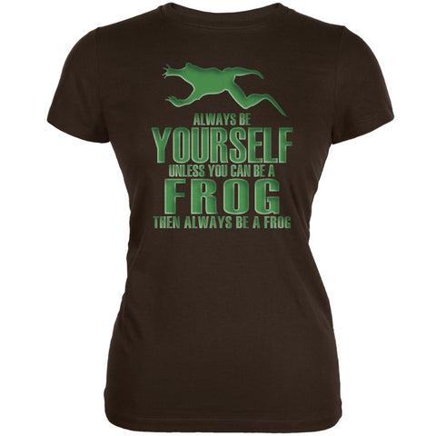 Always Be Yourself Frog Brown Juniors Soft T-Shirt