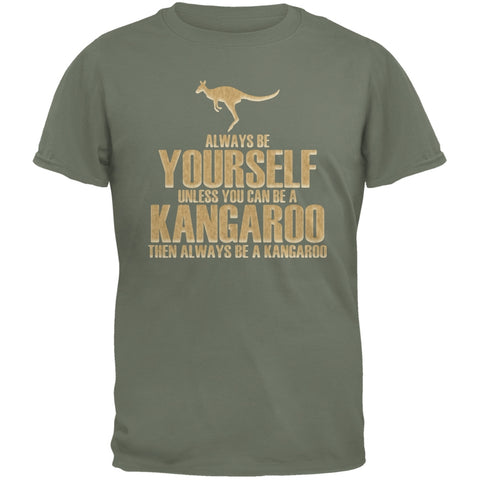 Always Be Yourself Kangaroo Military Green Adult T-Shirt
