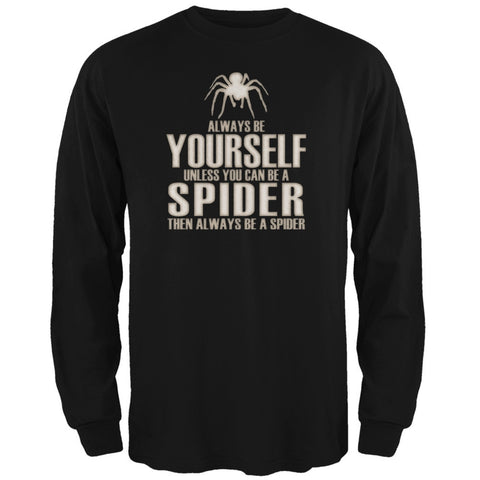 Always Be Yourself Spider Black Adult Long Sleeve T-Shirt